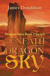 Beneath A Dragon Sky
